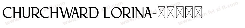 Churchward Lorina字体转换